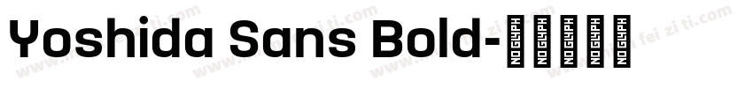 Yoshida Sans Bold字体转换